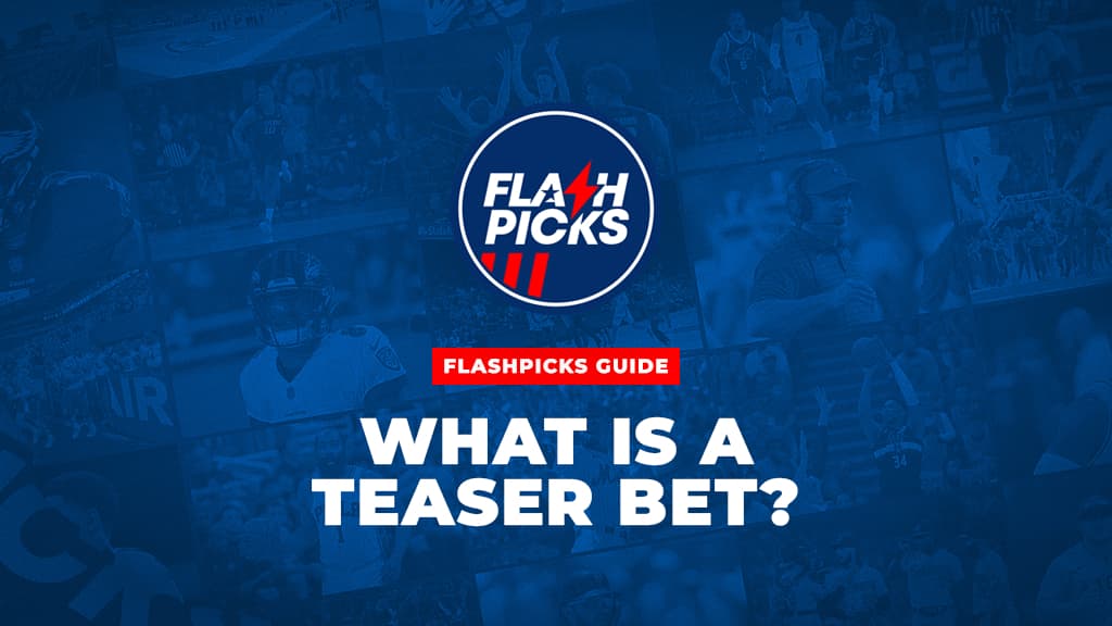 Teaser Bet Guide