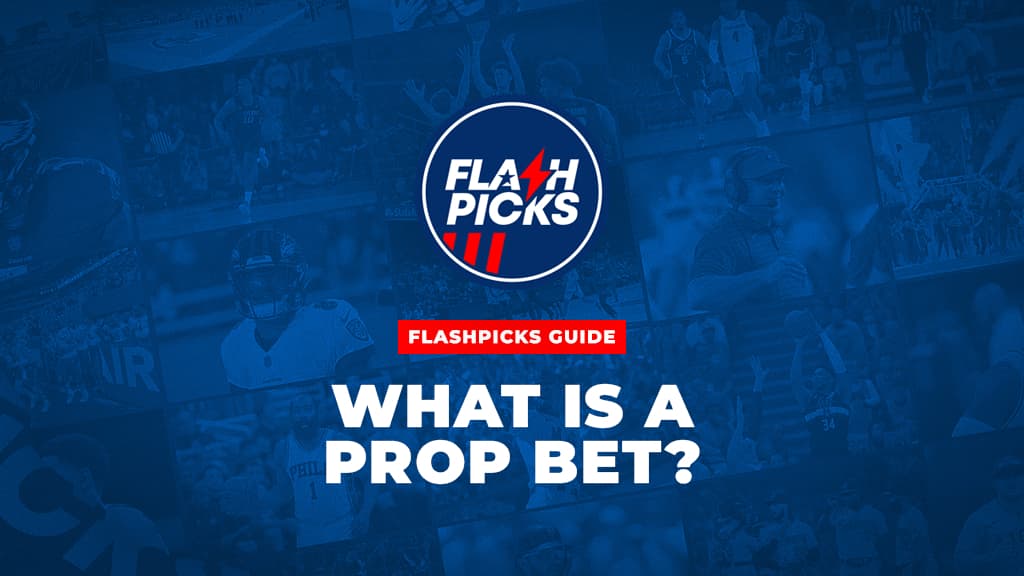 Prop Bet Guide