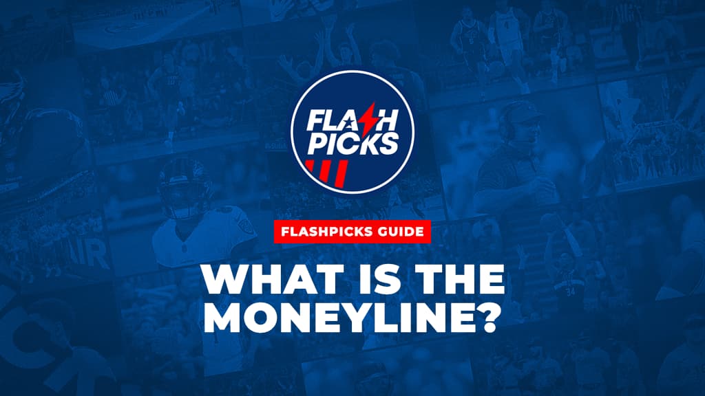 What Is A Moneyline Bet? - Moneyline Full Guide