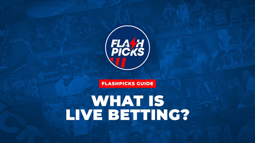 Live Betting Guide - What is Live betting?